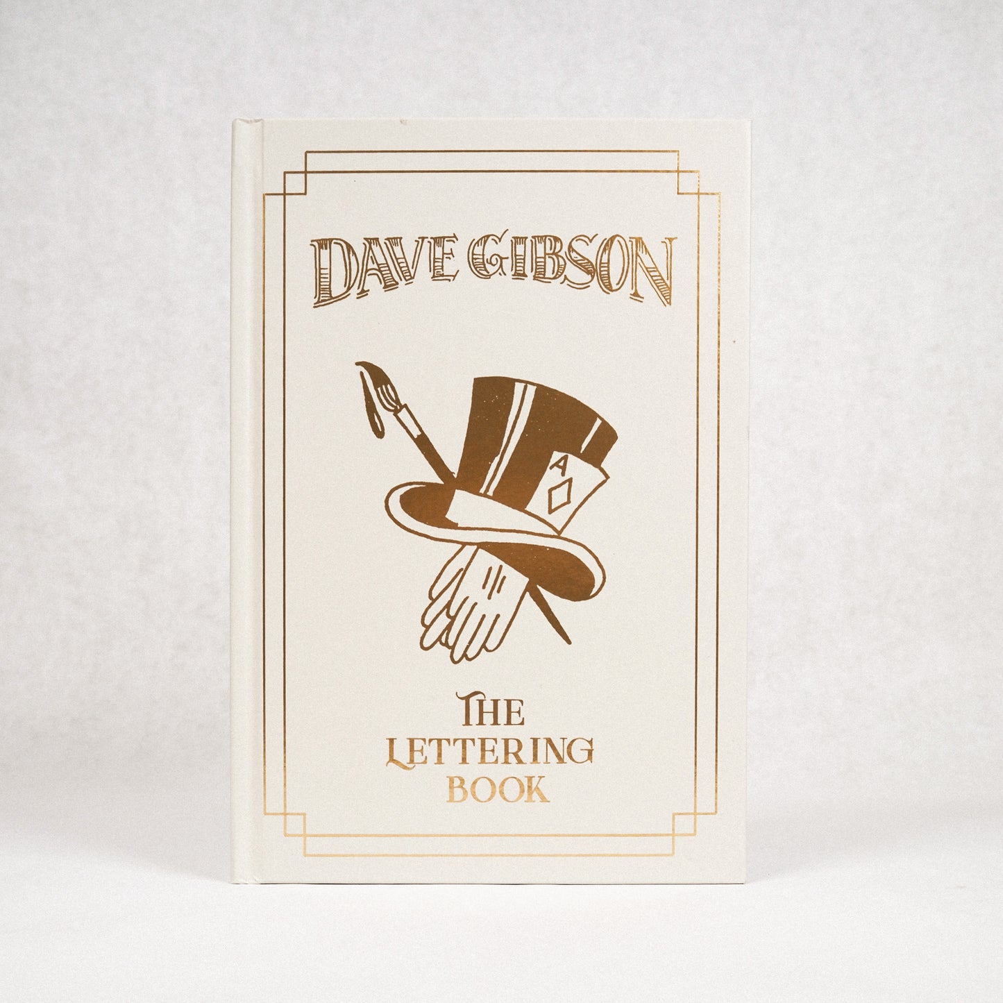 Dave Gibson - The Lettering Book