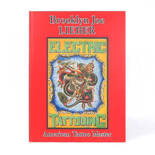 Brooklyn Joe Lieber: American Tattoo Master